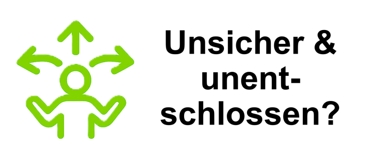 Sie sind unsicher und unentschlossen? Unsicher & Unentschlossen: Symbol einer unsicheren Person mit Pfeilen, die in verschiedene Richtungen zeigen.