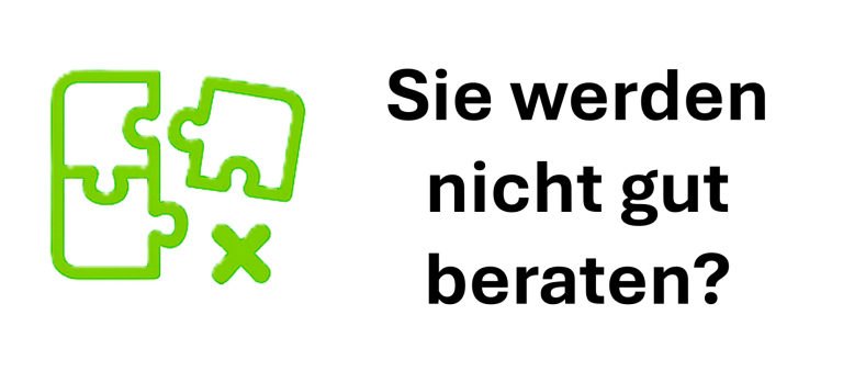 Sie fühlen sich nicht gut genug beraten? Nicht gut Beraten: Puzzle-Symbol mit fehlenden Teilen
